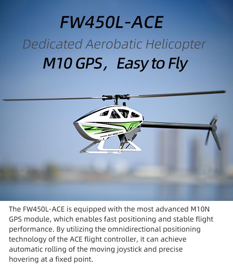 FW450L ACE GPS/ATT/ACRO,H1 GPS/3D 6CH Remote Control RC RTF Helicopter